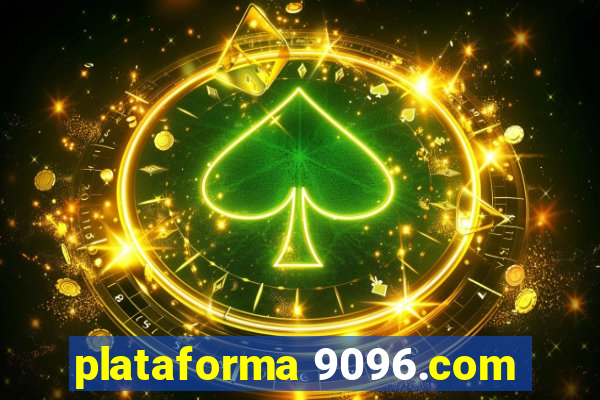 plataforma 9096.com